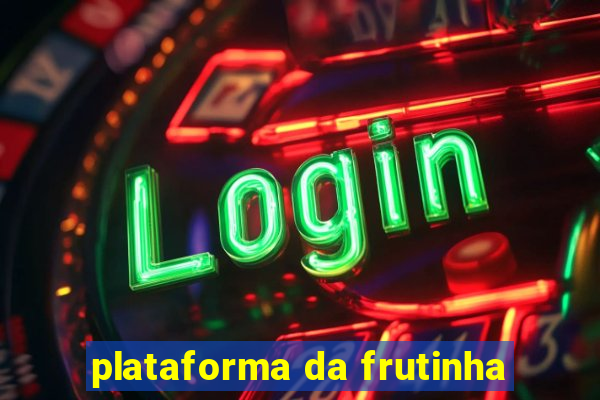 plataforma da frutinha